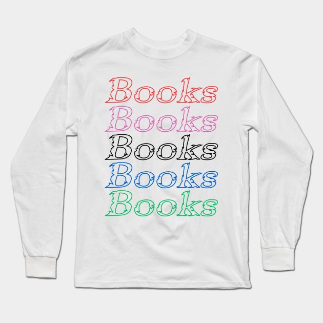 Books Long Sleeve T-Shirt by Sandpod